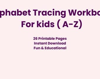 Alphabet Tracing Workbook for Kids / 26 Printable Pages / Handwriting Practice