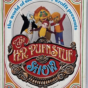 Vintage 1974 The World of Sid & Marty Krofft H.R. Pufnstuf Souvenir Program RARE