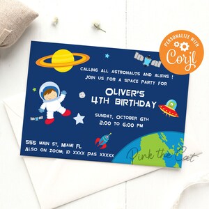 May include: A blue and yellow space-themed birthday party invitation for a 4th birthday. The invitation features an astronaut, planets, stars, and rockets. The text on the invitation reads "Calling all astronauts and aliens! Join us for a space party for Oliver's 4th Birthday. Sunday, October 6th, 2:00 to 6:00 PM. 555 Main St, Miami FL. Also on Zoom: ID XXXX PAS XXXXX. Pink the Cat."