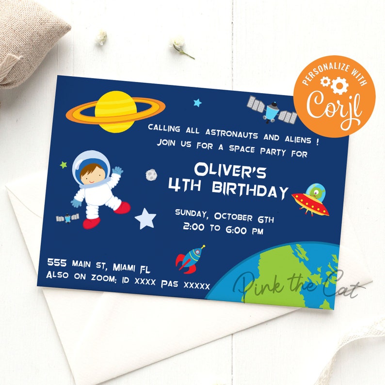 May include: A blue and yellow space-themed birthday party invitation for a 4th birthday. The invitation features an astronaut, planets, stars, and rockets. The text on the invitation reads "Calling all astronauts and aliens! Join us for a space party for Oliver's 4th Birthday. Sunday, October 6th, 2:00 to 6:00 PM. 555 Main St, Miami FL. Also on Zoom: ID XXXX PAS XXXXX. Pink the Cat."