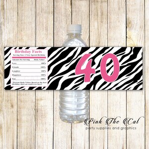 Zebra Water Bottle Labels, Adult Birthday Water Bottle Wrappers, Printable Birthday Party Water Labels, 40th Birthday, Any Age Pink Black