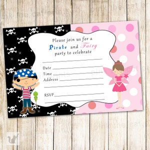 May include: A pink and black invitation with a pirate and a fairy. The text reads "Please join us for a Pirate and Fairy party to celebrate. Date, Time, Address, RSVP."