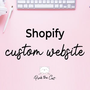 Custom website design and theme customization, custom business website for your shop on shopify, have your own shop online website today