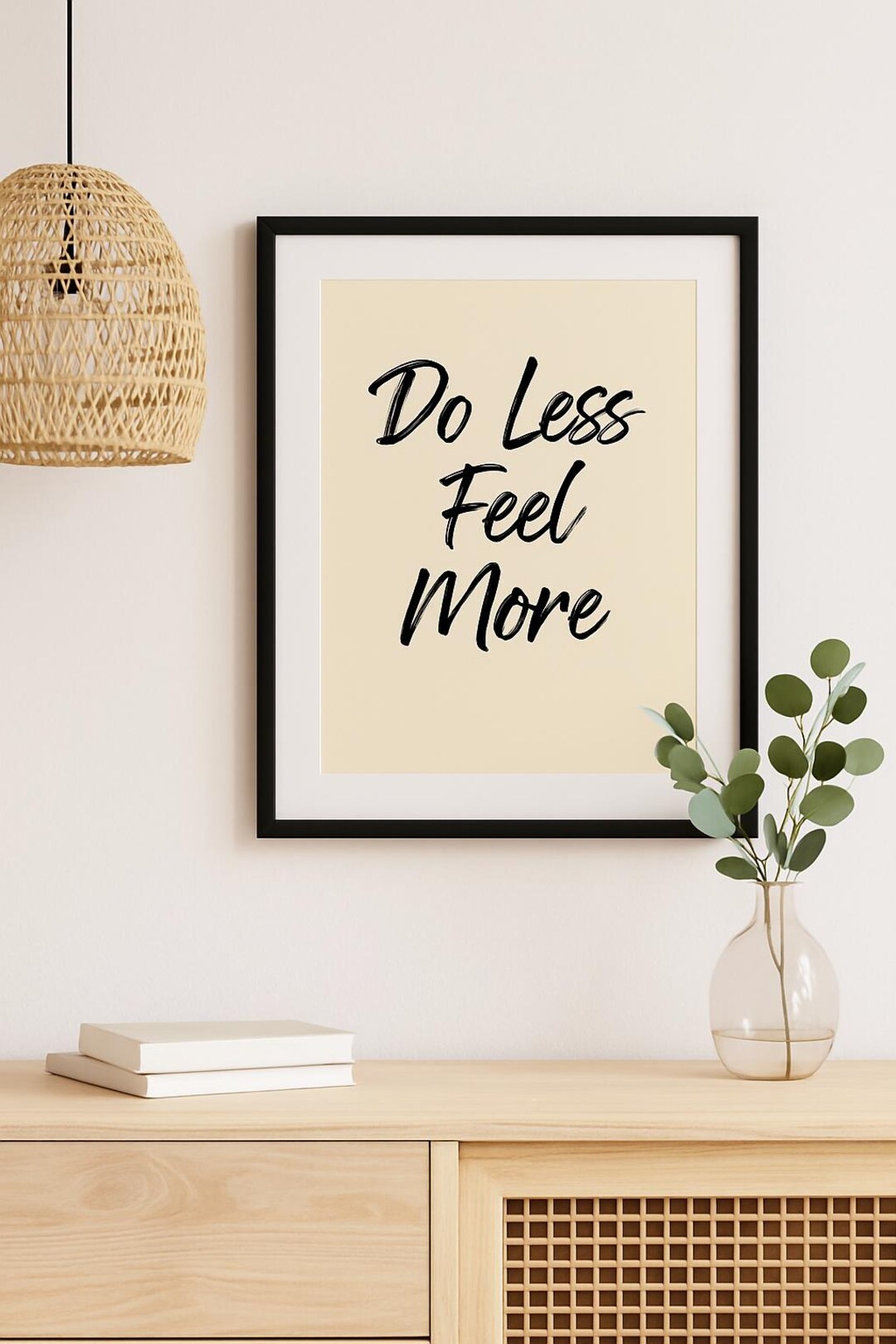 Do Less Feel More- Printable Wall Art Digital Download - Etsy