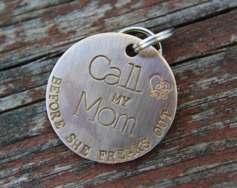 Custom Dog ID Tag, Call My Mom Before She Freaks Out, Hand Stamped Dog Tag, Pet Tag, Dog Tag