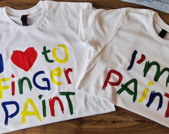 I Love To Finger Paint, Im Paint Matching humour Funny Set