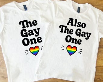 Funny Gay Couple Matching T-Shirts | The Gay One Pride Tee | LGBTQ+ Couple Outfits | Rainbow Gift