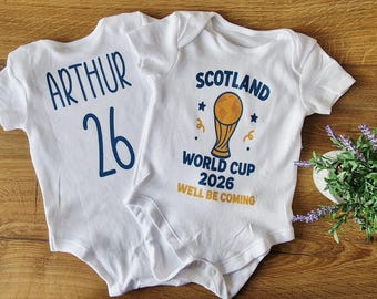 Personalised Scotland World Cup 2026 Well Be Coming, Kids Tshirt Babygrow/Romper.