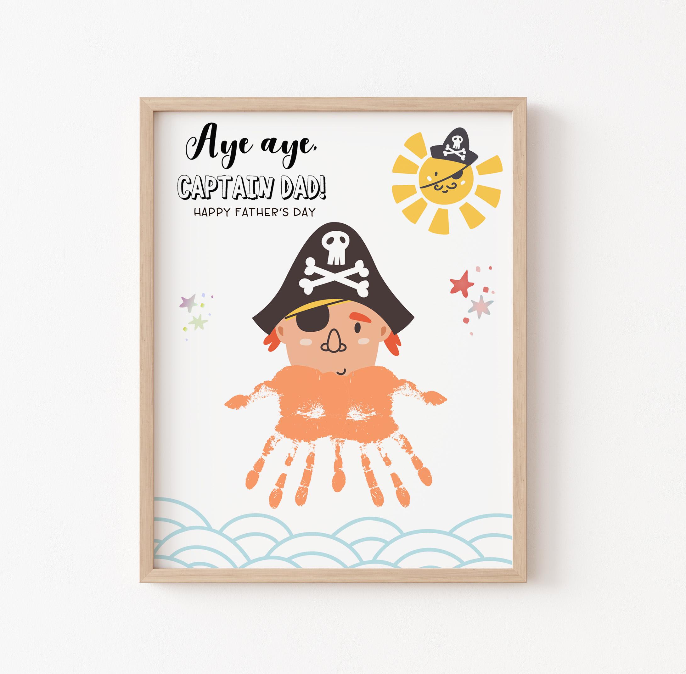 Aye Aye Captain Dad Kids Handprint: Pirate Fathers Day Printable…