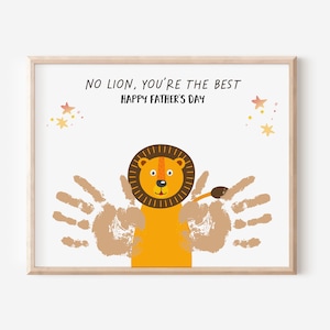 Fathers Day Handprint Craft, No Lion You Are the Best Handprint Template, Handprint Art Fathers Day from Kid, Preschool Animal Keepsake