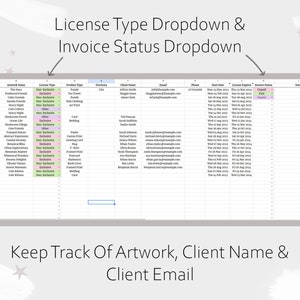 May include: A spreadsheet with a list of artwork names, license types, product types, client names, emails, phone numbers, start dates, license expiration dates, invoice status, and notes. The spreadsheet is titled "License Type Dropdown & Invoice Status Dropdown".