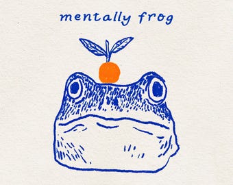 Mentally Frog PNG | Funny Frog Sublimation Design