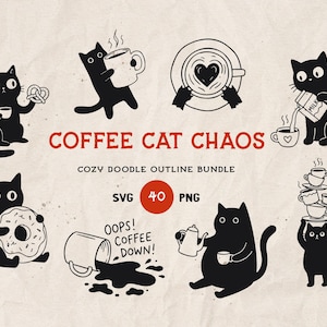 Könnte beinhalten: Eine Sammlung von Illustrationen schwarzer Katzen mit Kaffeemotiven. Der Text "COFFEE CAT CHAOS" ist rot, darunter "COZY DOODLE OUTLINE BUNDLE". Die Bilder zeigen Katzen mit Kaffeetassen, Donuts und verschüttetem Kaffee.