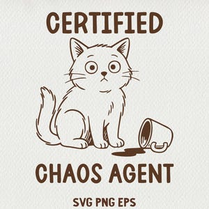 May include: A cartoon illustration of a cat with wide eyes, sitting next to a spilled cup of coffee. The text above reads "CERTIFIED" and below reads "CHAOS AGENT". The image is in brown and white.