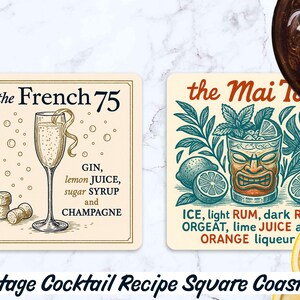 May include: Square coasters with vintage cocktail recipes. One coaster features a French 75 recipe with a champagne glass illustration. The other coaster has a Mai Tai recipe with a tiki glass illustration. Each coaster is 4x4 inches.