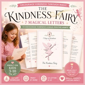 Op de afbeelding: Een set printbare kaarten getiteld The Kindness Fairy 7 Magical Letters, met een centrale kaart met een fee-illustratie en de tekst 7 Days of Kindness. De collectie bevat meerdere briefsjablonen met roze accenten, fee-motieven en tekst die bedoeld is om vriendelijkheid en positieve gewoontes bij kinderen te stimuleren.