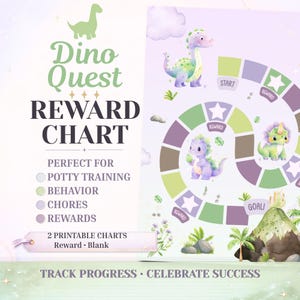 May include: A Dino Quest reward chart featuring a spiral path with purple and green squares, dinosaur illustrations, and a volcano. Text includes Dino Quest, Reward Chart, Perfect for Potty Training, Behavior, Chores, Rewards, 2 Printable Charts, Reward, Blank, Track Progress, Celebrate Success.