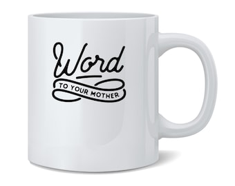 Taza de café "Palabras para tu madre", un divertido regalo con jerga de los 90
