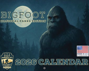 Bigfoot National Parks 2026 Calendar 12 Month | American Made In The USA