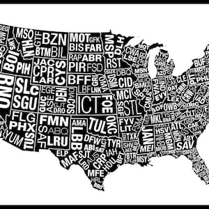 May include: Black and white map of the United States, filled with airport codes. The map is a silhouette, with each state's shape defined by the codes. The image is framed with a black border.