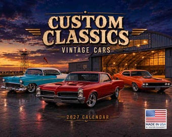 Custom Classics Vintage Cars Muscle Cars Hot Rods 2027 Wall Calendar