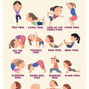 May include: A colorful illustration titled "KIDS YOGA" displays various yoga poses with cartoon children. Poses include Tree Pose, Camel Pose, and Warrior 2 Pose. The image is designed to teach children yoga.