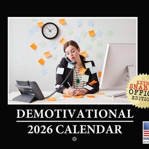 Demotivational Calendar 2026 | Funny Coworker Gift, Made in USA