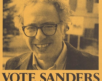 Bernie Sanders Mayor 1981 Time For Real Change Feel Bern Election Poster