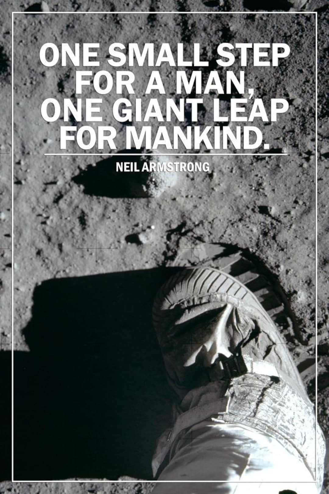 One Small Step for a Man Giant Leap for Mankind Neil Armstrong Poster ...