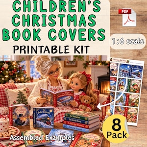May include: A printable kit for 1:6 scale children's Christmas book covers featuring eight miniature book designs. The kit includes titles like A Christmas Carol, The Polar Express, and The Nutcracker, shown as assembled examples with colourful illustrations.
