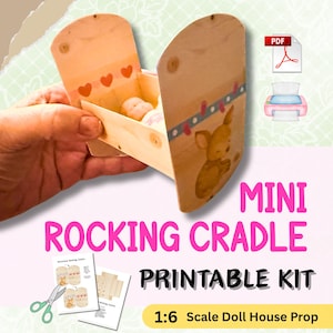 Mini DOLL ROCKING CRADLE Printable Kit – 1:6 Scale Pdf Miniature Dollhouse Baby Bed Prop – Diy Crib/Cot for Barbie or Blythe Nursery Scene