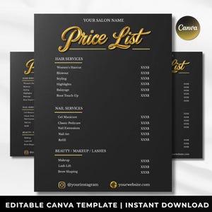 May include: A black price list template with gold text, detailing hair, nail, and beauty services. Text includes "Price List", "Hair Services", "Nail Services", and "Beauty/Makeup/Lashes". The template includes social media handles and the Canva logo.