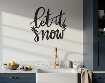 Let It Snow Metal Wall Art, Christmas Quote Sign, Holiday Home Decor, Winter Wall Hanging, Modern Festive Decoration, Seasonal Metal Sign