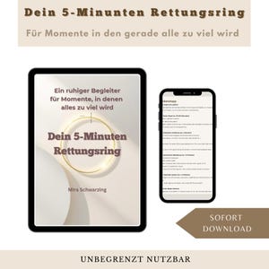 Może przedstawiać: Reklama produktu cyfrowego z tabletem i smartfonem. Tablet wyświetla tytuł "Dein 5-Minuten Rettungsring" oraz tekst "Ein ruhiger Begleiter für Momente, in denen alles zu viel wird." Smartfon pokazuje listę kroków.