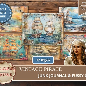 May include: A collection of vintage pirate-themed digital printables. The images feature watercolor illustrations of sailing ships on the sea, with a distressed, aged aesthetic. Includes the text "BUY 1 GET 2 FREE", "DIGITAL DOWNLOAD YOU PRINT", and "77 PAGES".