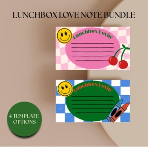 May include: Two lunchbox note templates with a retro design. One has a pink checkered background, a smiley face, and cherries. The other has a blue checkered background, a smiley face, and crayons. Text reads "Lunchbox Lovin'" and "4 Template Options."
