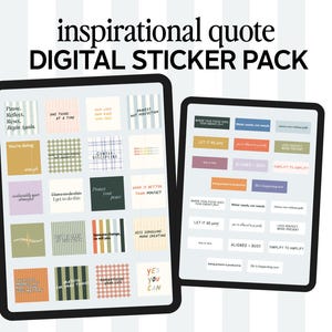 May include: Two digital tablets displaying inspirational quote stickers. The stickers feature various colors and patterns with motivational phrases like "Pause, Reflect, Reset" and "Yes You Can". The text "inspirational quote DIGITAL STICKER PACK" is at the top.