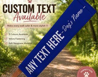 Personalised Dog Lead Sleeve | Custom Lead Cover Add Your Own Text| Reactive Nervous Dog Warning | Funny Lead Sign | Velcro Wrap UK
