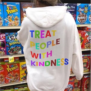 Kindness Hoodie: Unisex Cotton-Blend Sweatshirt - Treat People With Kindness