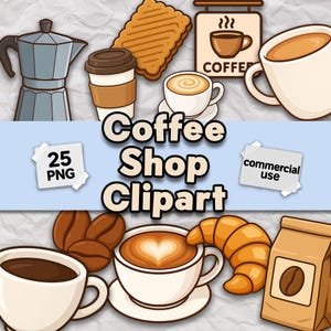 Może przedstawiać: Kolekcja ilustracji clipartów kawiarnianych, w tym filiżanki kawy, ekspres do kawy, ziarna kawy, rogalik i worek z ziarnami kawy. Tekst "Coffee Shop Clipart" jest wyświetlany na niebieskim banerze z etykietami "25 PNG" i "commercial use".