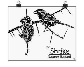 Shrike: Nature's Bastard Print