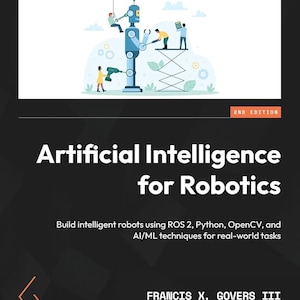 Artificial Intelligence for Robotics – 2nd Edition | PDF