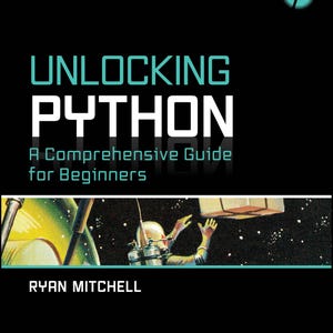 Unlocking Python (2025 Edition) | PDF