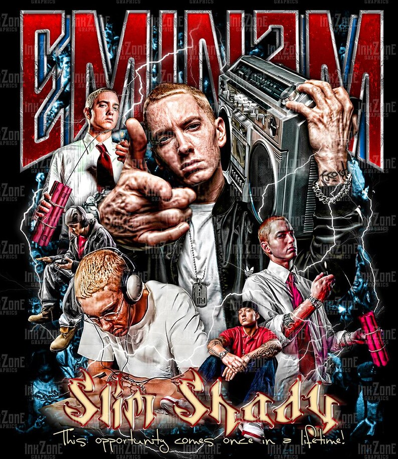 May include: A graphic design featuring multiple images of Eminem, with the word "EMINEM" in large red letters at the top. The words "Slim Shady" are displayed in a stylized font at the bottom, with the text "This opportunity comes once in a lifetime!"