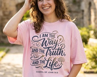 Comfort Colors I AM THE WAY Bible Verse Christian Tshirt John 14:6 | Easter Gift