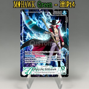 May include: A trading card featuring Dracule Mihawk from "The Seven Warlords of the Sea." The card has a blue and green background with an illustration of Mihawk holding a large sword. Text includes "MOHAWK Green - OP14" and game instructions.