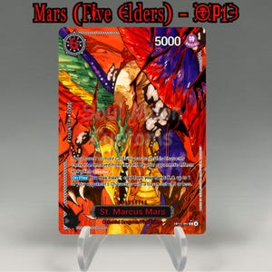 May include: A trading card featuring a vibrant illustration of a dragon with orange, red, and purple wings. The card has text that reads "Mars (Five Elders)" and "St. Marcus Mars". It also includes game-related text and a counter value of +1000.