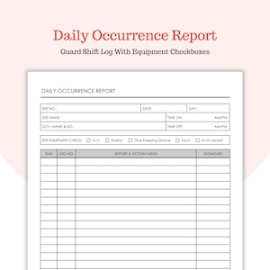 Puede incluir: Un formulario blanco de Informe Diario de Ocurrencias con texto negro. El formulario incluye campos para la información del sitio, la hora y una sección para informes y acciones tomadas. El título "Daily Occurrence Report" es rojo.