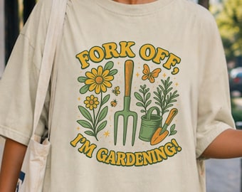 Divertente maglietta da giardinaggio - "Forca via! Sto facendo giardinaggio!" Maglietta per gli amanti del giardinaggio, regalo perfetto per i giardinieri.