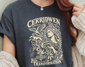 Maglietta Cerridwen, dea celtica gallese, dea femminista della saggezza, Wicca, magia, folklore irlandese e gallese, maglietta spirituale
